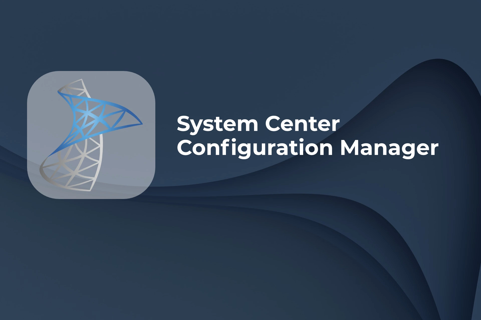 SCCM Installation and Management